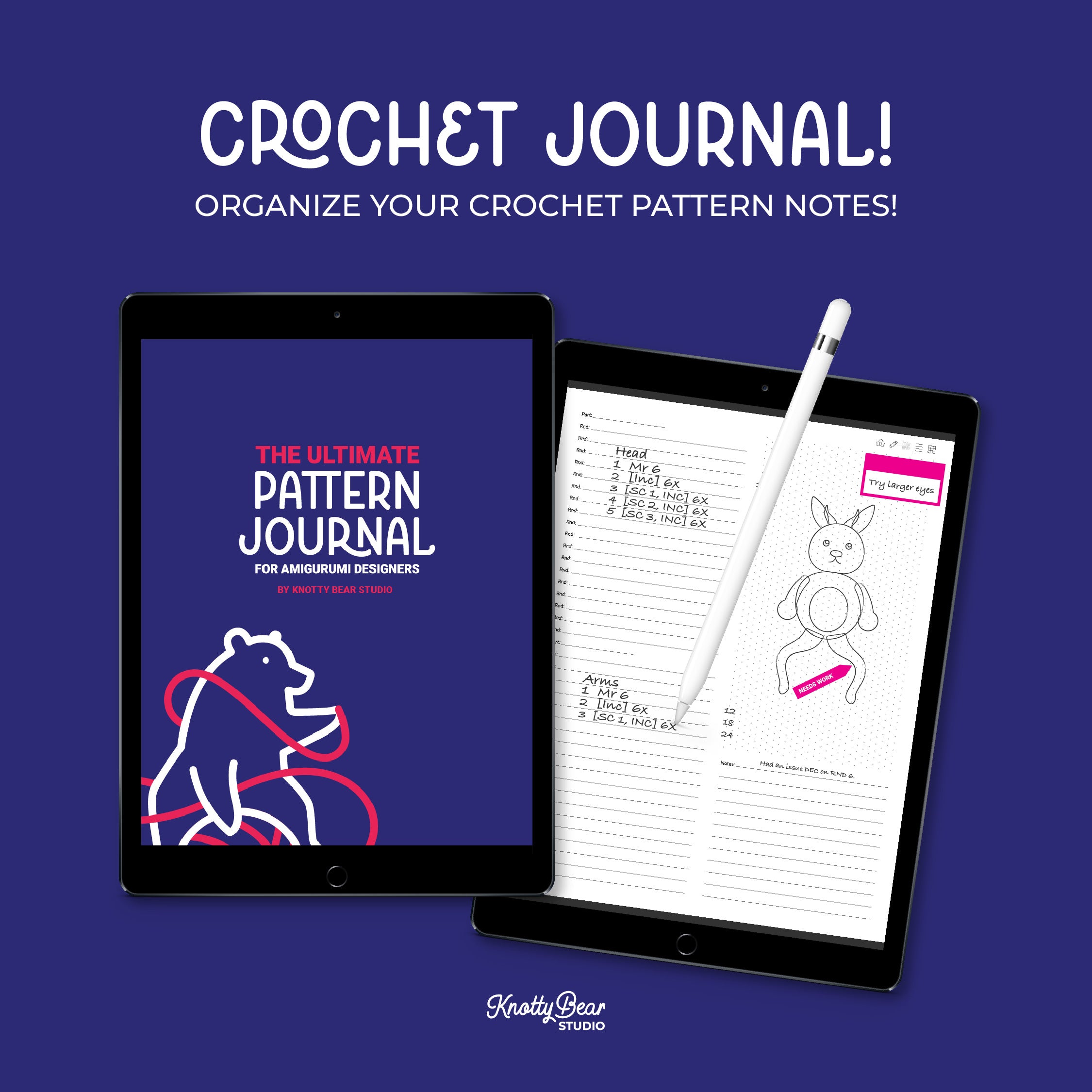 The Ultimate Pattern Journal for amigurumi designers. β Knotty Bear Studio